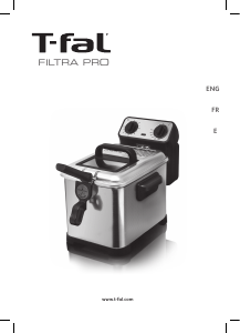 Mode d’emploi Tefal FR404653 Filtra Pro Friteuse