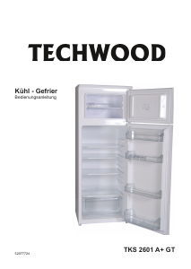 Bedienungsanleitung Techwood TKS 2601 A+ GT Kühl-gefrierkombination