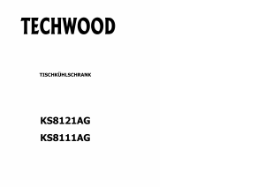 Bedienungsanleitung Techwood KS 8111 AG Kühlschrank