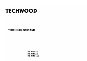 Bedienungsanleitung Techwood KS 8150 AG Kühlschrank