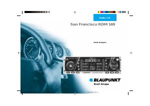 Mode d’emploi Blaupunkt San Francisco RDM 169 Autoradio