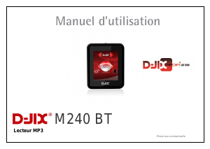 Mode d’emploi D-Jix M240 BT Lecteur Mp3