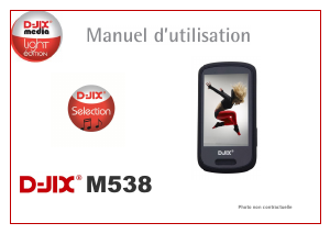 Mode d’emploi D-Jix M538 Lecteur Mp3