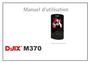 Mode d’emploi D-Jix M370 Lecteur Mp3