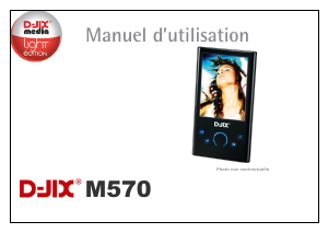 Mode d’emploi D-Jix M570 Lecteur Mp3