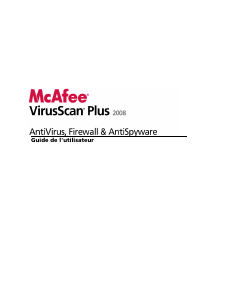 Mode d’emploi McAfee VirusScan Plus 2008