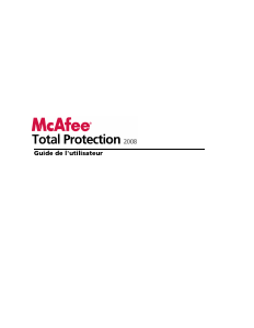 Mode d’emploi McAfee Total Protection 2008
