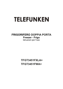 Manuale Telefunken TFGT3451FWA+ Frigorifero-congelatore