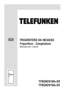 Manuale Telefunken TFBGN2610A+SX Frigorifero-congelatore