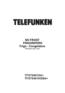 Manuale Telefunken TFGT6401XA+ Frigorifero-congelatore