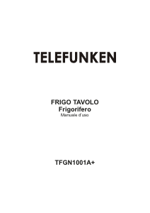 Manuale Telefunken TFGN1001A+ Frigorifero