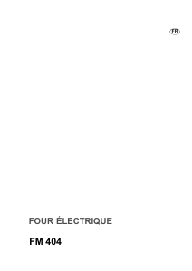 Mode d’emploi Faure FM404X Four