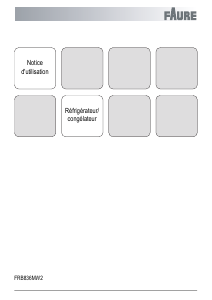 Mode d’emploi Faure FRB836MW2 Réfrigérateur combiné
