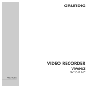 Mode d’emploi Grundig GV 3042 NIC Vivance Magnétoscope