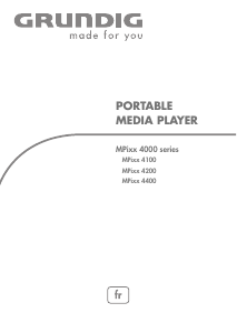 Mode d’emploi Grundig MPixx 4100 Lecteur Mp3