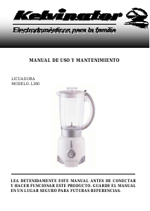 Manual de uso Kelvinator L300 Batidora