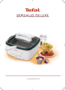 Panduan Tefal FR402330 Versalio Deluxe Deep Fryer