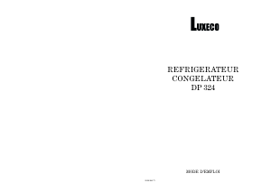 Mode d’emploi Luxeco DP 324 Réfrigérateur combiné