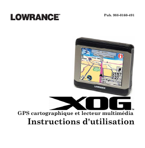 Mode d’emploi Lowrance XOG Système de navigation