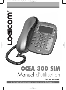 Mode d’emploi Logicom Ocea 300 SIM Téléphone