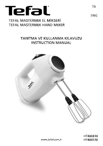 Kullanım kılavuzu Tefal HT400B30 El mikseri