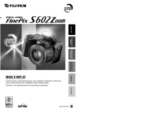 Mode d’emploi Fujifilm FinePix S602 Zoom Appareil photo numérique