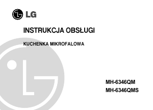 Instrukcja LG MH-6346QM Kuchenka mikrofalowa