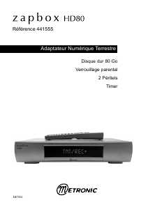 Mode d’emploi Metronic 441555 Zapbox HD80 Récepteur numérique