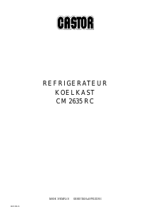 Mode d’emploi Castor CM 2635 RC Réfrigérateur