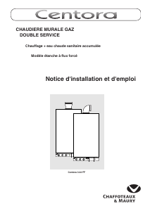 Mode d’emploi Chaffoteaux & Maury Centora 3-24 FF Chaudière chauffage central