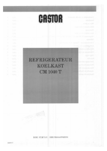 Mode d’emploi Castor CM 1040 T Réfrigérateur