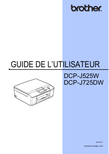 Mode d’emploi Brother DCP-J725DW Imprimante multifonction