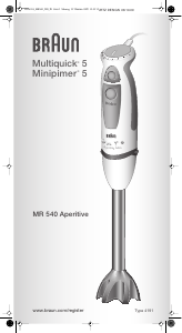 Manuale Braun MR 540 Aperitive Multiquick 5 Frullatore a mano