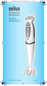 Manuale Braun MR 6500 BC Frullatore a mano