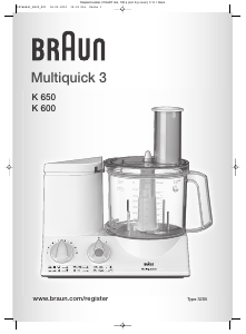 Hướng dẫn sử dụng Braun K 600 Multiquick 3 Máy chế biến thực phẩm