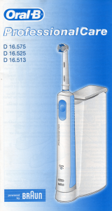 Mode d’emploi Oral-B Professional Care D 16.525 Brosse à dents électrique