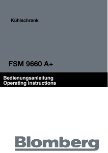 Bedienungsanleitung Blomberg FSM 9660 A+ Gefrierschrank
