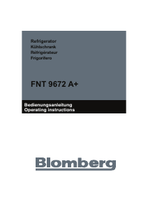 Bedienungsanleitung Blomberg FNT 9672 A+ Gefrierschrank