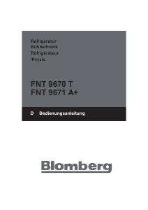 Bedienungsanleitung Blomberg FNT 9671 A+ Gefrierschrank
