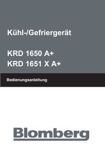 Bedienungsanleitung Blomberg KRD 1650 A+ Kühl-gefrierkombination