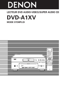 Mode d’emploi Denon DVD-A1XV Lecteur DVD