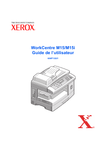 Mode d’emploi Xerox WorkCentre M15i Imprimante multifonction