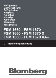 Bedienungsanleitung Blomberg FSM 1670 XA+ Gefrierschrank
