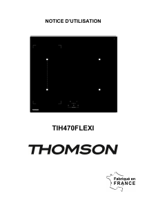 Mode d’emploi Thomson TIH470FLEXI Table de cuisson