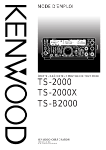 Mode d’emploi Kenwood TS-2000X Émetteur-récepteur