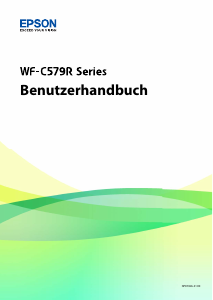 Bedienungsanleitung Epson WF-C579RDWF Series WorkForce Pro Multifunktionsdrucker