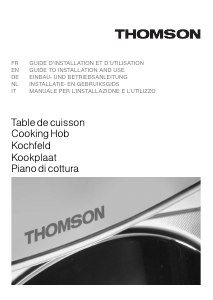 Mode d’emploi Thomson ICKT656XI Table de cuisson