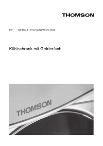 Bedienungsanleitung Thomson KGIT122FD Kühlschrank