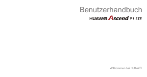 Bedienungsanleitung Huawei Ascend P1 LTE Handy