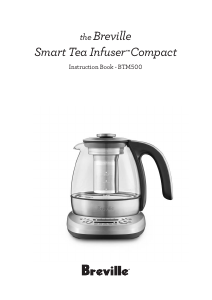 Manual Breville BTM500CLR1BUS1 The Breville Smart Tea Infuser Compact Tea Machine